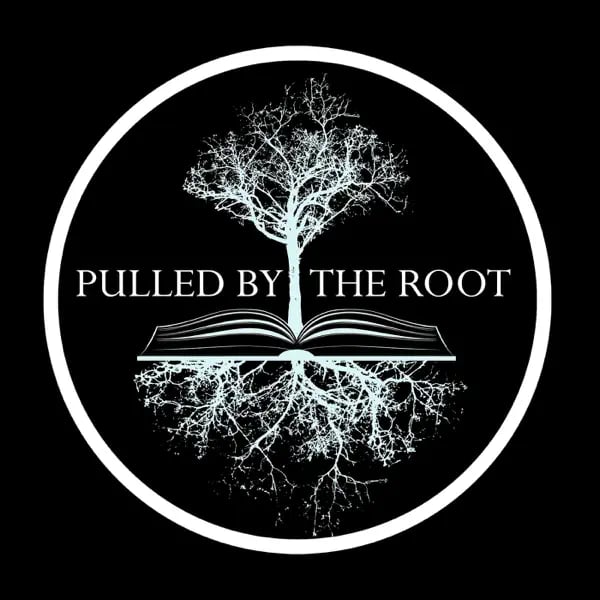 Pulled By The Root