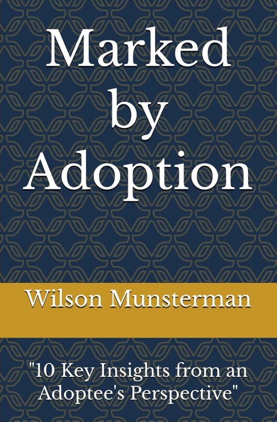 Marked by Adoption: "10 Key Insights from an Adoptee's Perspective"