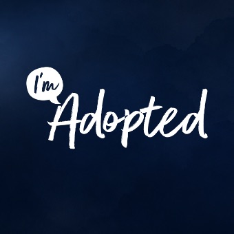 I'm Adopted